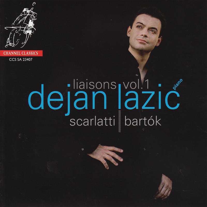 Dejan Lazi? – Scarlatti, Bartók- Liaisons Vol. 1