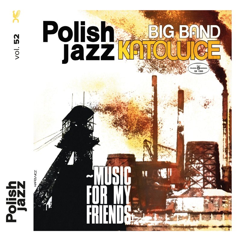 Big Band Katowice – Music for My Friends (Polish Jazz vol. 52)