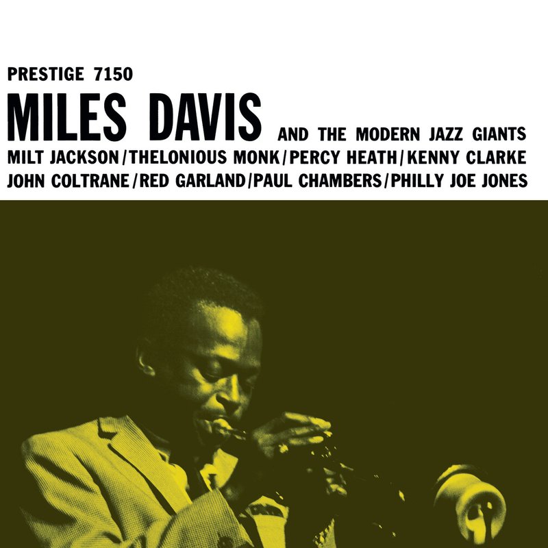 Miles Davis – Miles Davis And The Modern Jazz Giants