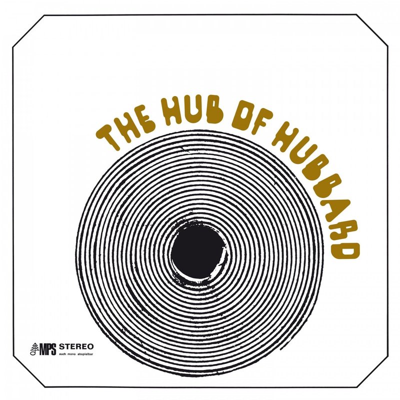 Freddie Hubbard – The Hub of Hubbard