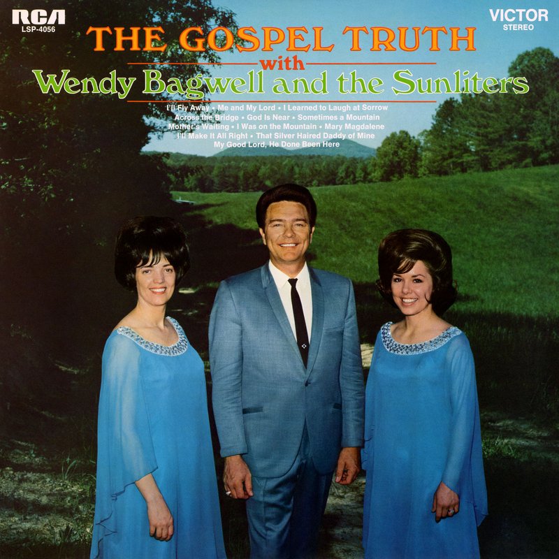 Wendy Bagwell and the Sunliters – The Gospel Truth
