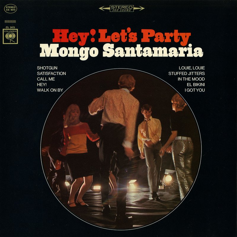 Mongo Santamaria – Hey! Let’s Party