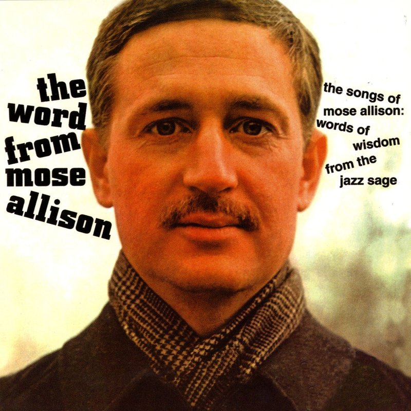 Mose Allison – The Word from Mose