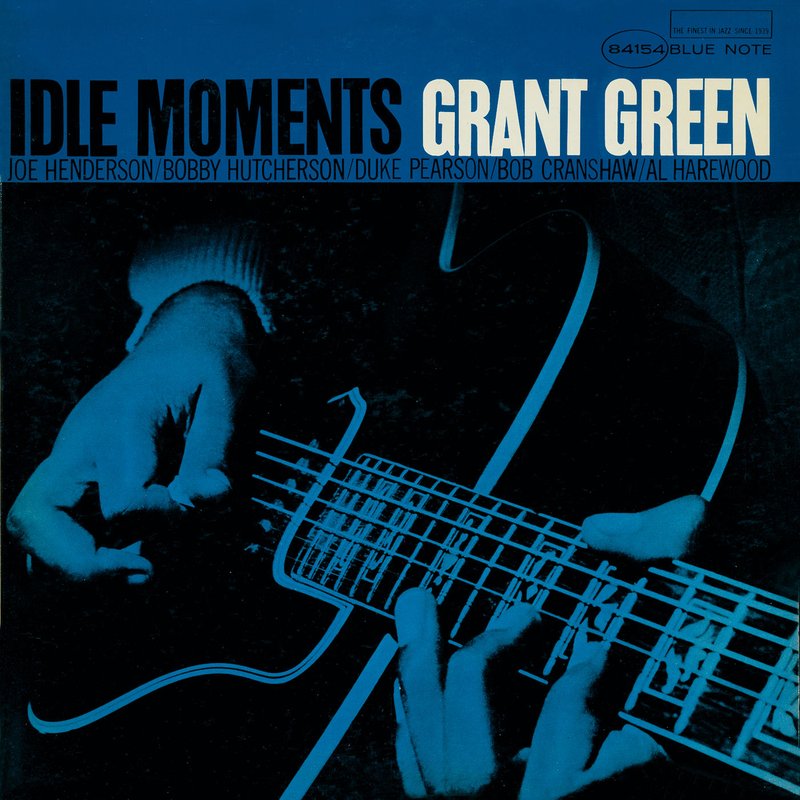 Grant Green – Idle Moments