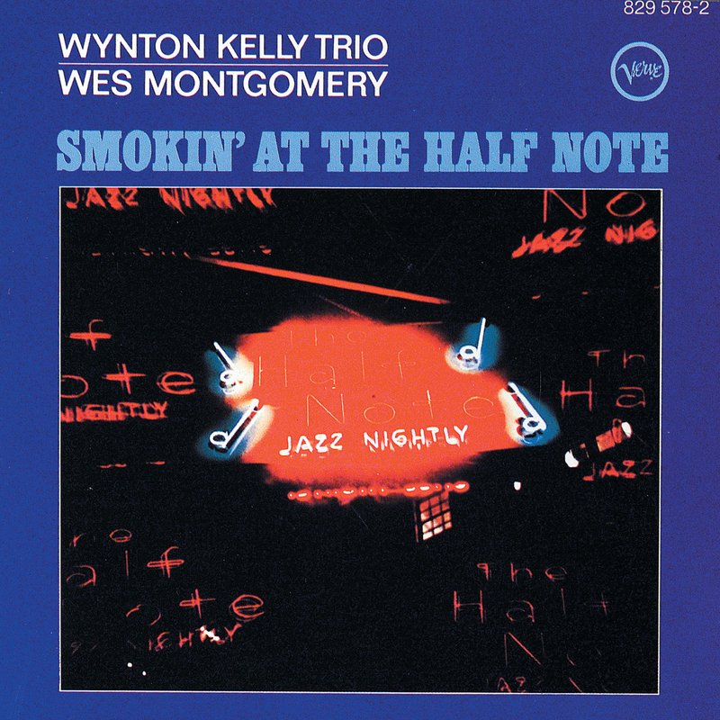 Wes Montgomery – Smokin’ At The Half Note