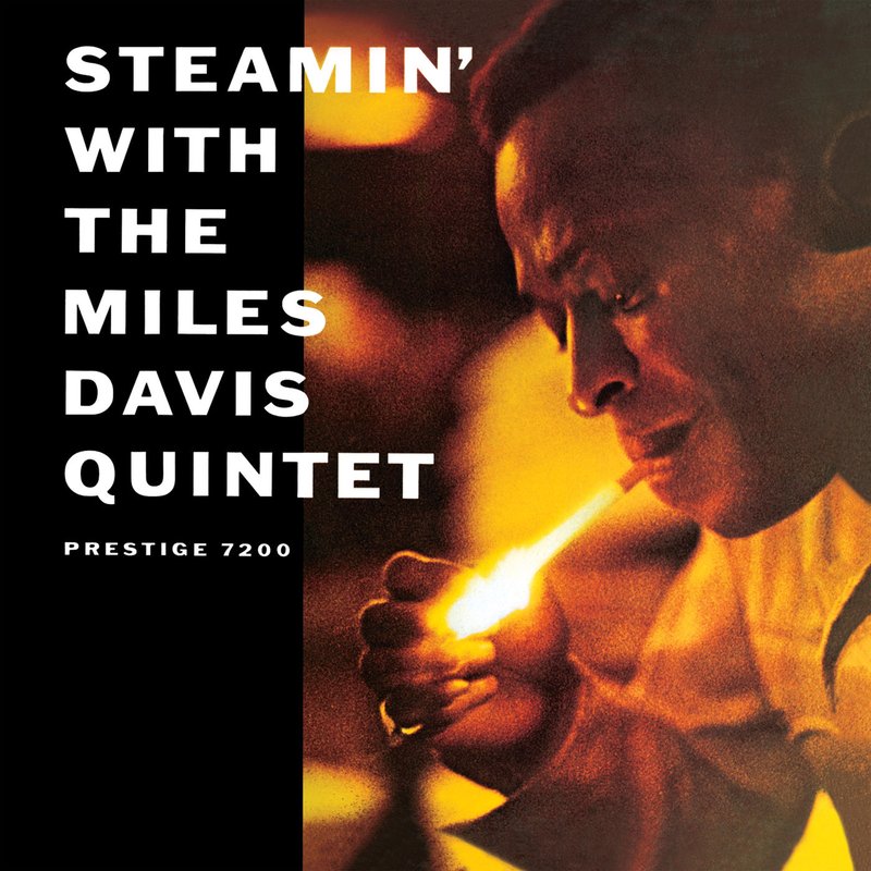 Miles Davis Quintet – Steamin’ With The Miles Davis Quintet