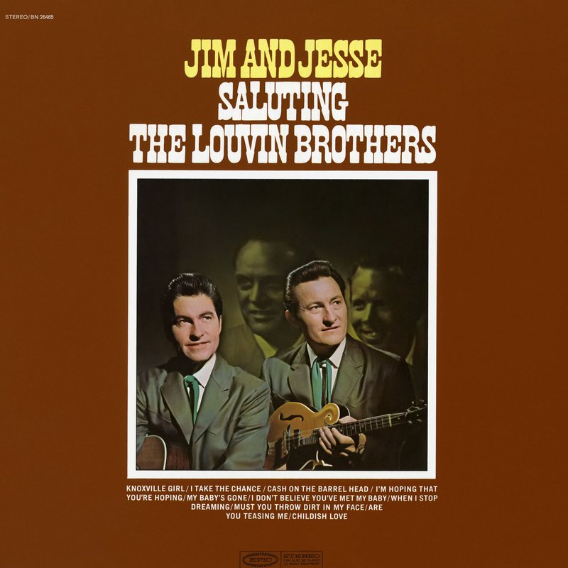 Jim & Jesse – Saluting The Louvin Brothers