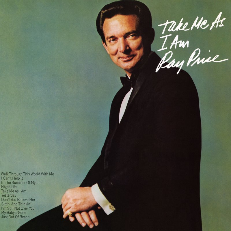 Ray Price – Take Me As I Am