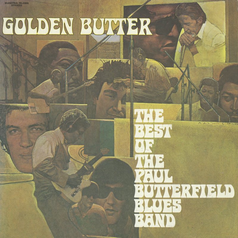 The Paul Butterfield Blues Band – Golden Butter- The Best Of Paul Butterfield Blues Band