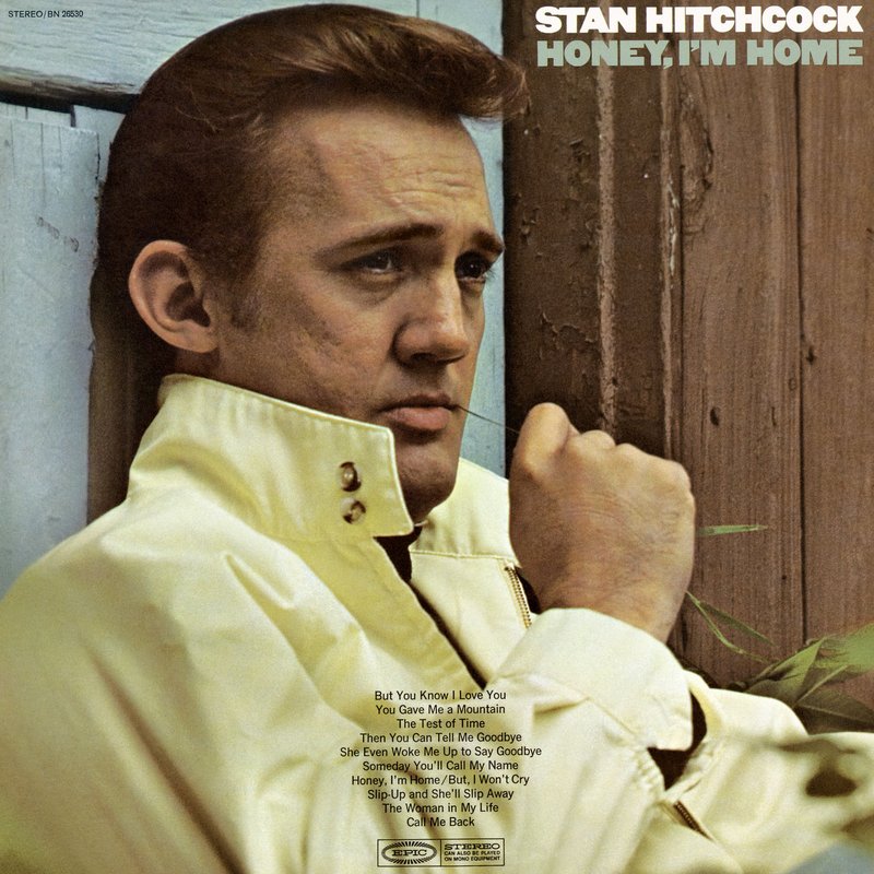 Stan Hitchcock – Honey, I’m Home