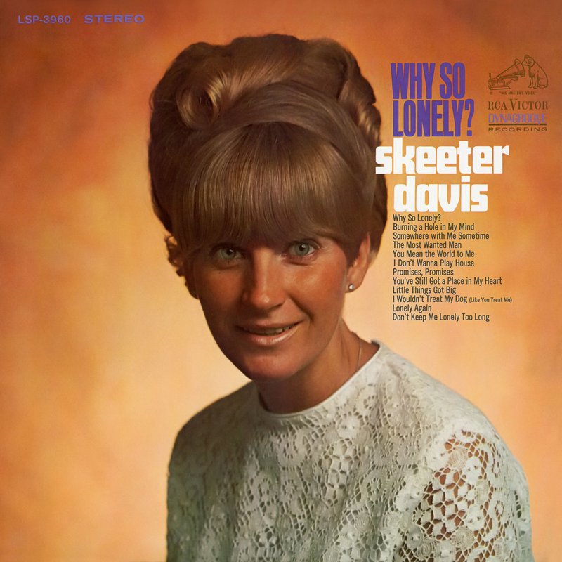 Skeeter Davis – Why So Lonely-