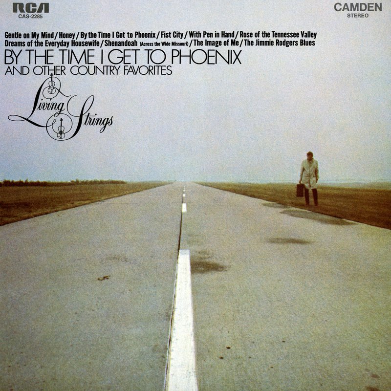 Living Strings – By the Time I Get to Phoenix and Other Country Favorites