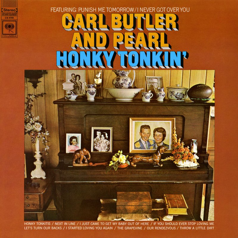 Carl & Pearl Butler – Honky Tonkin’