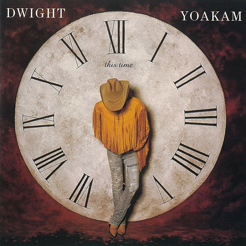 Dwight Yoakam – This Time