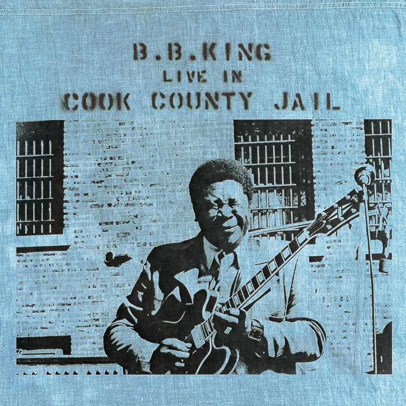 B.B. King – Live In Cook County Jail