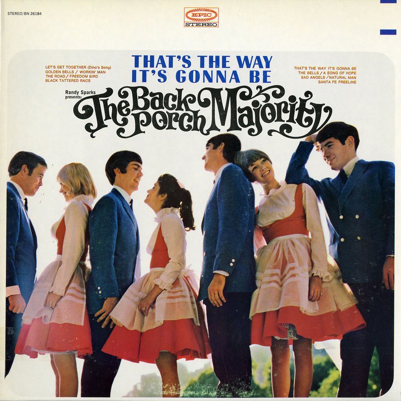 The Back Porch Majority – That’s the Way It’s Gonna Be