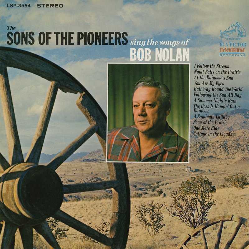 Sons Of The Pioneers – Sing the Songs of Bob Nolan
