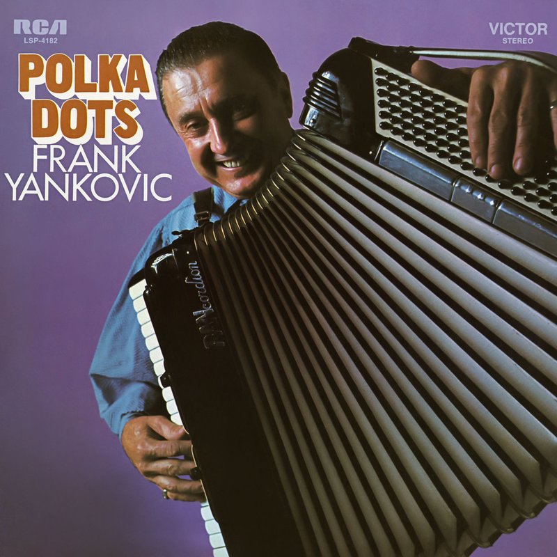 Frank Yankovic – Polka Dots