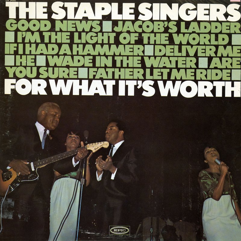The Staple Singers – For What It’s Worth