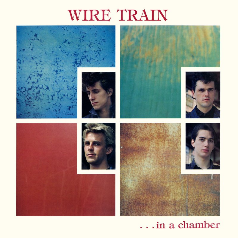 Wire Train – In a Chamber (Expanded Edition)